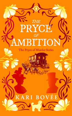Coperta cărții 'The Pryce of Ambition: A Historical Ghost Cozy Mystery - Kari Bovée'