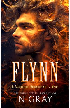 Coperta cărții 'Flynn: A Paranormal Romance with a Mane! - N. Gray'