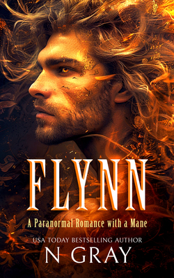 Coperta cărții 'Flynn: A Paranormal Romance with a Mane! - N. Gray'