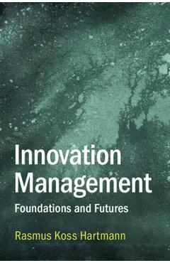 Coperta cărții 'Innovation Management - Rasmus Koss Hartmann'