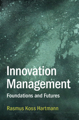 Coperta cărții 'Innovation Management - Rasmus Koss Hartmann'