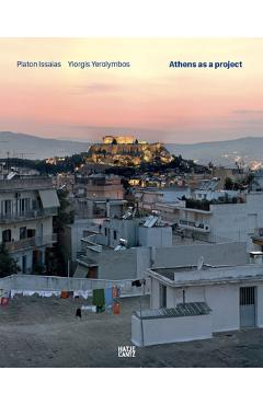 Coperta cărții 'Platon Issaias/Yiorgis Yerolymbos: Athens as a Project - Platon Issaias'