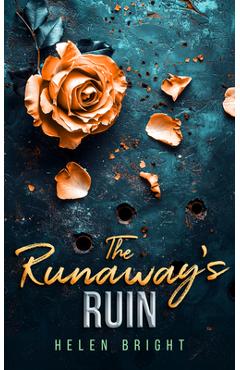 Coperta cărții 'The Runaway's Ruin: A Gripping Bratva Love Story - Helen Bright'