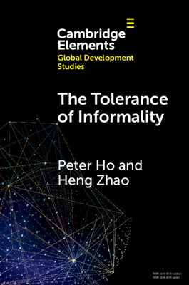 Coperta cărții 'The Tolerance of Informality: State, Religion and Property in China - Peter Ho'