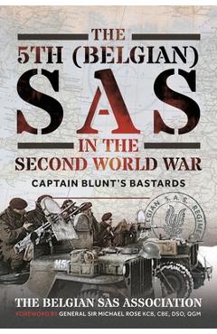 Coperta cărții 'The 5th (Belgian) SAS in the Second World War: Captain Blunt's Bastards -'