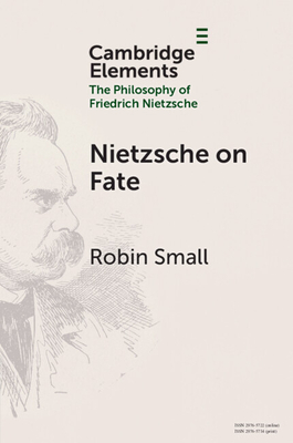 Coperta cărții 'Nietzsche on Fate - Robin Small'