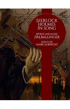 Coperta cărții 'Sherlock Holmes In Song - Jim Ballinger'