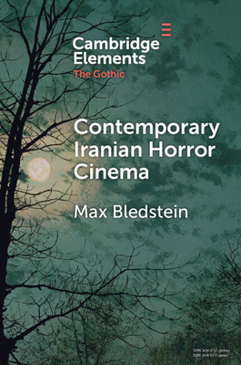 Coperta cărții 'Contemporary Iranian Horror Cinema - Max Bledstein'