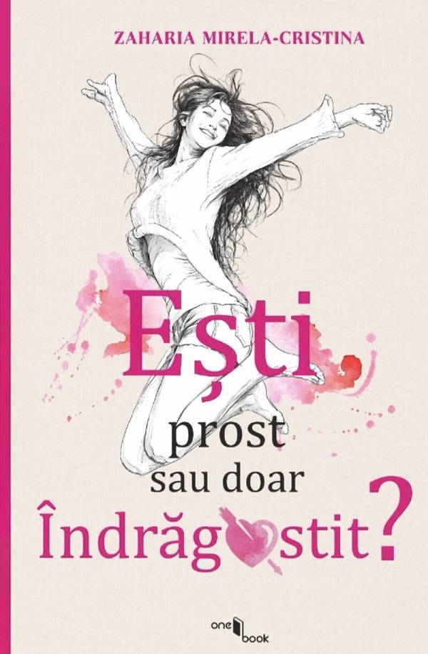 Coperta cărții 'Ești prost sau doar îndrăgostit? - Mirela-Cristina Zaharia'