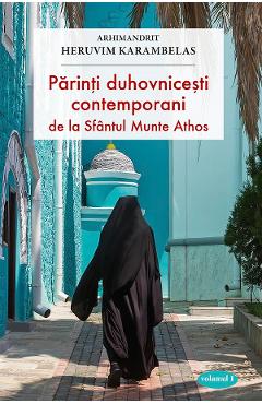 Coperta cărții 'Părinți duhovnicești contemporani de la Sfântul Munte Athos Vol.1 - Heruvim Karambelas'