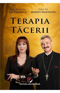 Coperta cărții 'Terapia tăcerii - Ani Cășărică, Marius Moșteanu'