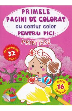 Coperta cărții 'Primele pagini de colorat cu contur color pentru pici. Prințese'