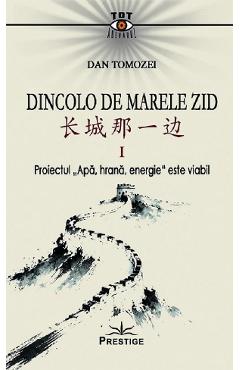 Coperta cărții 'Dincolo de Marele Zid Vol.1 - Dan Tomozei'