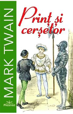 Coperta cărții 'Print și cerșetor - Mark Twain'