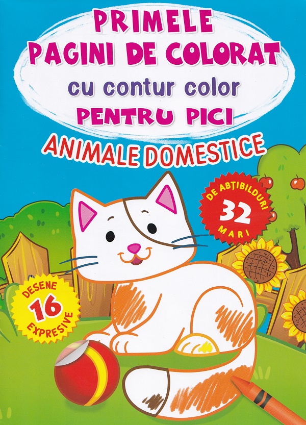 Coperta cărții 'Primele pagini de colorat cu contur color pentru pici. Animale domestice'