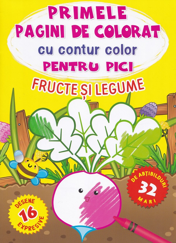 Coperta cărții 'Primele pagini de colorat cu contur color pentru pici. Fructe și legume'