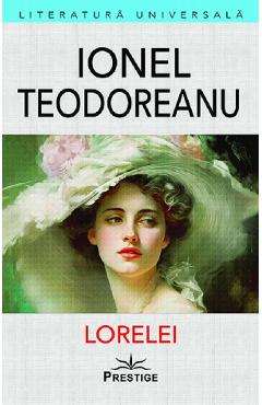 Coperta cărții 'Lorelei - Ionel Teodoreanu'