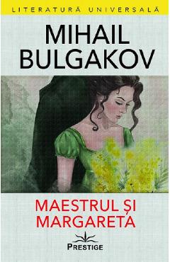 Coperta cărții 'Maestrul și Margareta - Mihail Bulgakov'