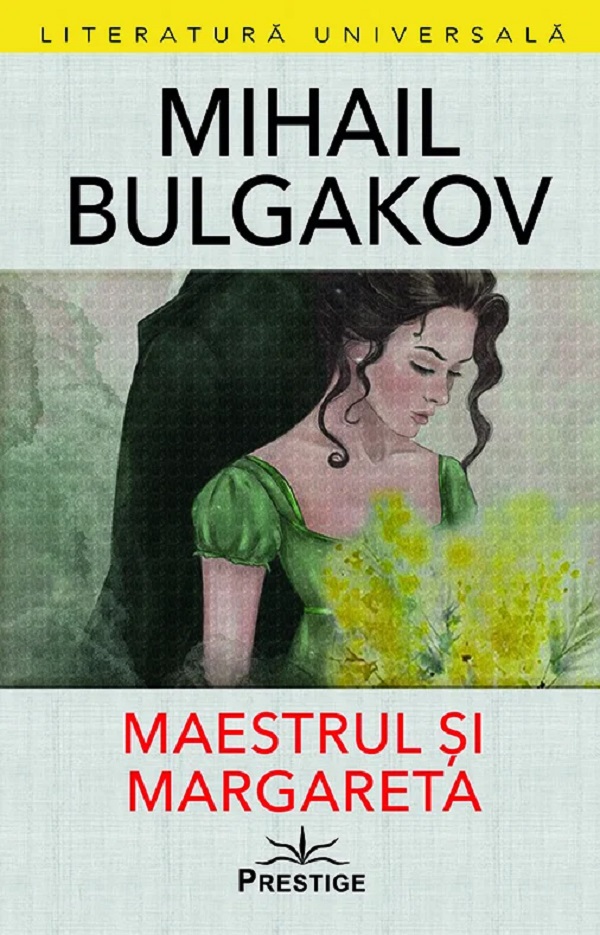 Coperta cărții 'Maestrul și Margareta - Mihail Bulgakov'
