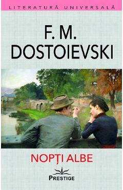 Coperta cărții 'Nopți albe - F.M. Dostoievski'