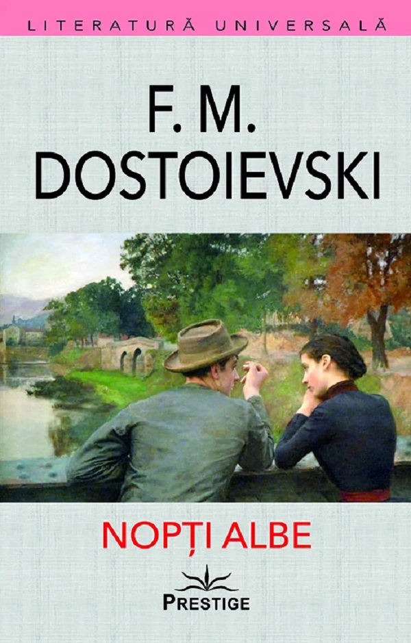 Coperta cărții 'Nopți albe - F.M. Dostoievski'
