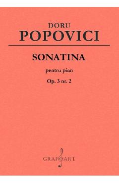 Sonatina pentru pian Op.3 Nr.2 - Doru Popovici