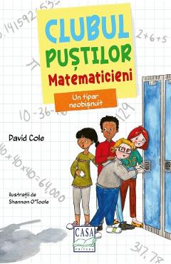 Coperta cărții 'Un tipar neobișnuit. Clubul puștilor matematicieni - David Cole'
