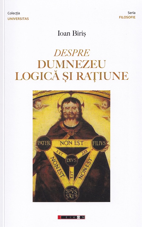 Coperta cărții 'Despre Dumnezeu, logică și rațiune - Ioan Biriș'