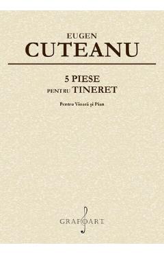 Coperta cărții '5 piese pentru tineret. Pentru vioară și pian- Eugen Cuteanu'