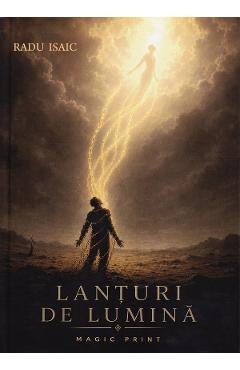 Coperta cărții 'Lanțuri de lumină - Radu Isaic'
