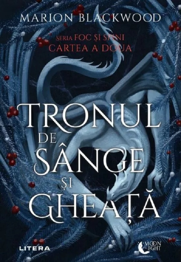 Coperta cărții 'Tronul de sânge și gheață. Seria Foc și spini Cartea 2 - Marion Blackwood'