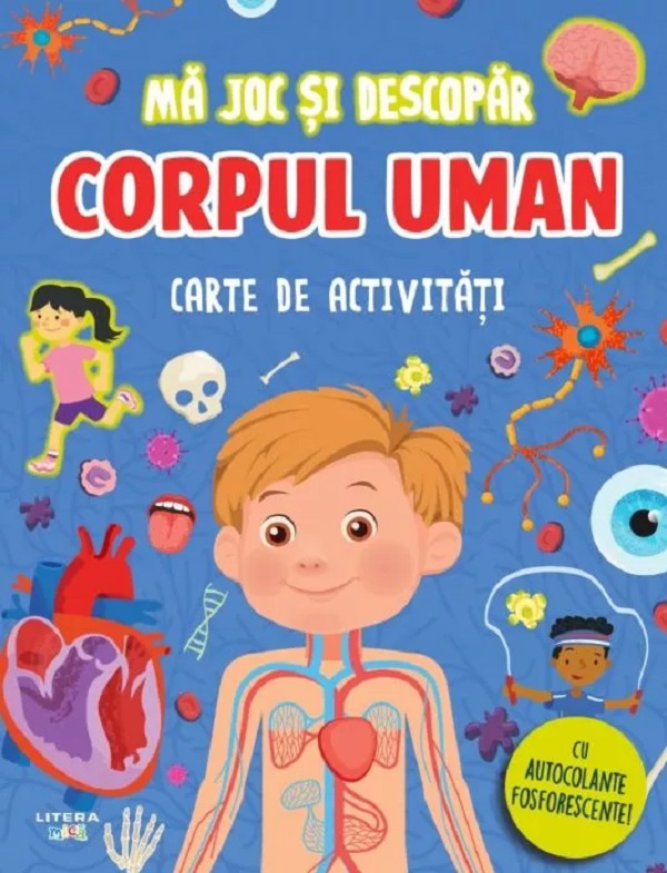Coperta cărții 'Carte de activități cu autocolante fosforescente! Mă joc și descopăr. Corpul uman'