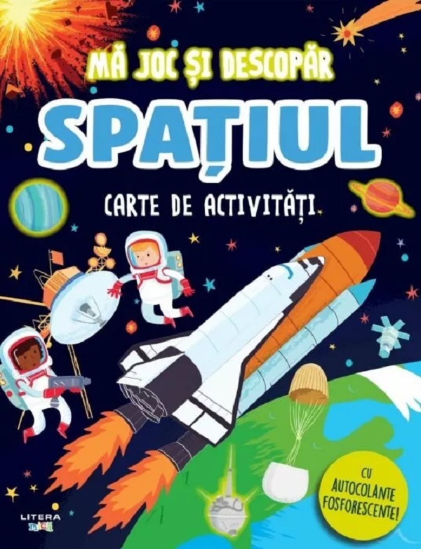 Coperta cărții 'Carte de activități cu autocolante fosforescente! Mă joc și descopăr. Spațiul'