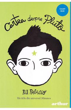 Cartea despre Pluto - R.J. Palacio