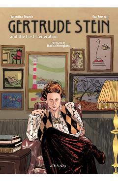 Gertrude Stein and the Lost Generation - Valentina|meneghetti Grande