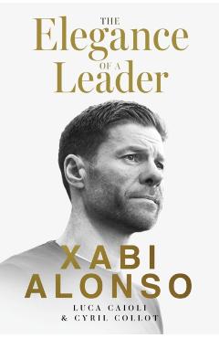Xabi Alonso, The Elegance of a Leader - Luca|collot Caioli