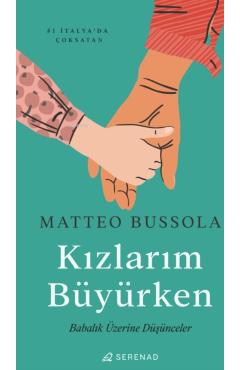 Kizlarim B?y?rken -