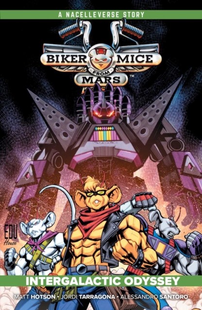 Coperta cărții 'Biker Mice from Mars Vol. 2: Intergalactic Odyssey - Matt Hotson'