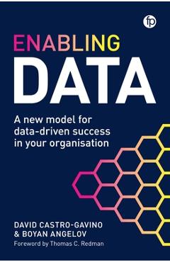 Coperta cărții 'Enabling Data: A New Model for Data-Driven Success in Your Organization - David Castro-gavino'