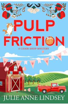 Coperta cărții 'Pulp Friction - Julie Anne Lindsey'