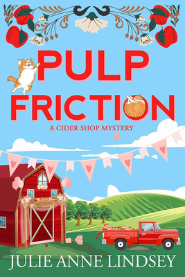 Coperta cărții 'Pulp Friction - Julie Anne Lindsey'