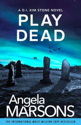 Coperta cărții 'Play Dead: A Gripping Serial Killer Thriller - Angela Marsons'