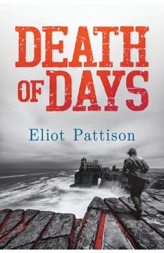 Coperta cărții 'Death of Days - Eliot Pattison'