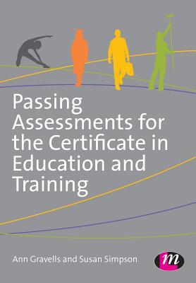 Coperta cărții 'Passing Assessments for the Certificate in Education and Training - Ann Gravells'