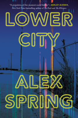 Coperta cărții 'Lower City - Alex Spring'