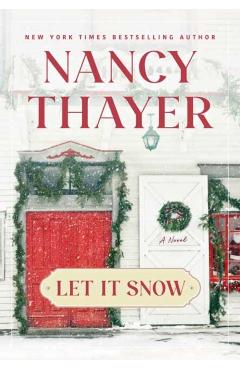 Let It Snow - Nancy Thayer