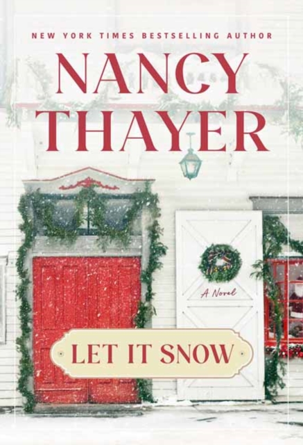 Coperta cărții 'Let It Snow - Nancy Thayer'