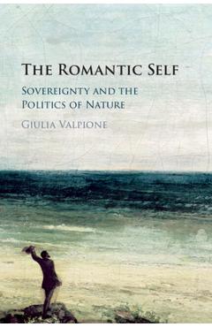Coperta cărții 'The Romantic Self - Giulia Valpione'