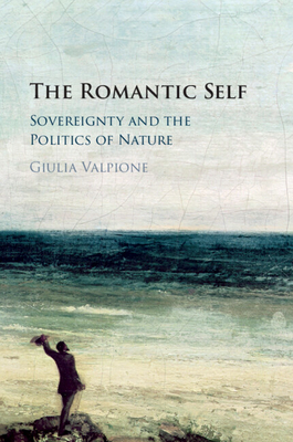Coperta cărții 'The Romantic Self - Giulia Valpione'