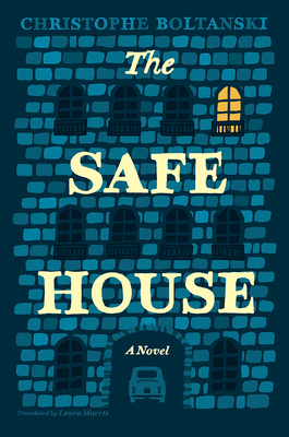 Coperta cărții 'The Safe House - Christophe Boltanski'